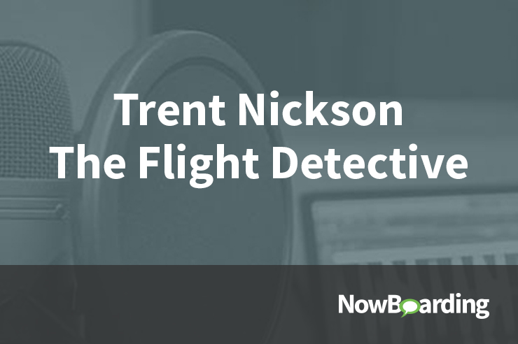 Now Boarding: Trent, The Flight Detective